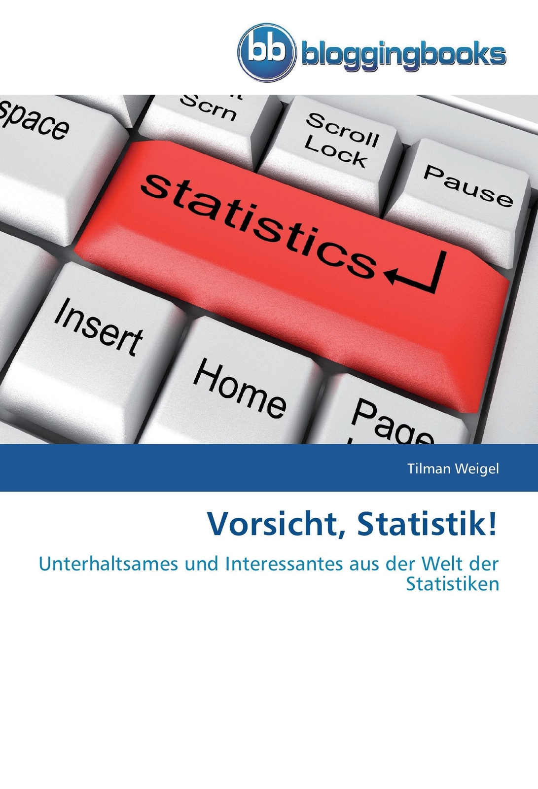 Thumbnail - Vorsicht, Statistik Tilman Weigel Taschenbuch Paperback 80 S. Deutsch