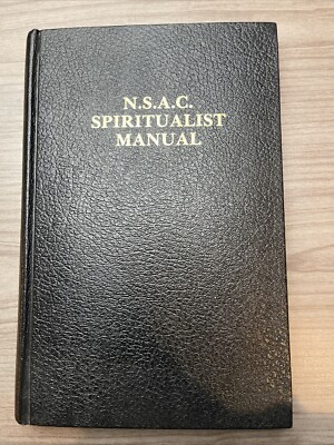 N.S.A.C. Spiritualist Manual 15th Revision 1991 National Spiritualist Assoc. Of