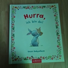Babyalbum Hurra, ich bin da 80 Seiten zum Festhalten der schönsten Momente (NEU)
