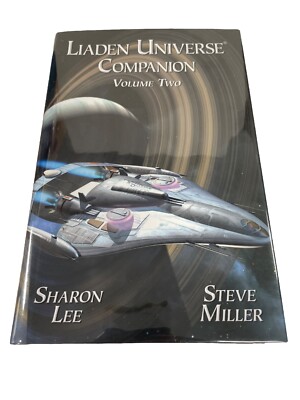 Liaden Universe Companion Volume Two by Steve Miller and Sharon Lee (2007,...