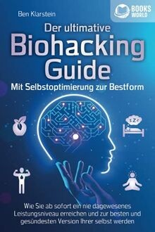 Der ultimative BIOHACKING GUIDE - Mit Selbstoptimie... | Buch | Zustand sehr gut