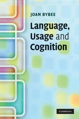 Joan Bybee | Language, Usage and Cognition | Buch | Englisch (2016) | Gebunden