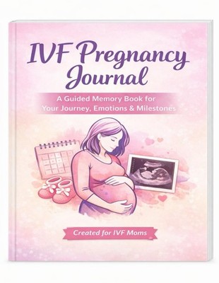 IVF Pregnancy Journal: A Guided Memory Book to Track Your High-Risk Pregnancy, A