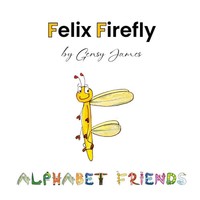 Gensy James | Felix Firefly | Taschenbuch | Englisch (2025) | Gensy James