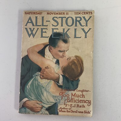 All Story Weekly November 11 1916 Modest Stein E.J. Rath Too Much Efficiency