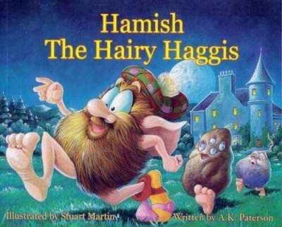Hamish the Hairy Haggis by Paterson, A. K. [Paperback, 30 pages]