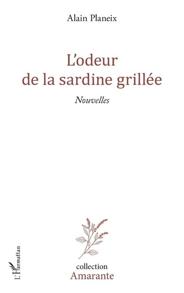 Alain Planeix | L'odeur De La Sardine GrilléE | Taschenbuch | FranzöSisch (2020)-image
