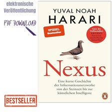 2024 NEXUS: Eine kurze Geschichte der Informations, Yuval Noah Harari