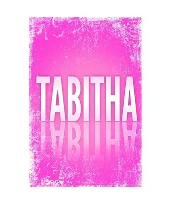 Tabitha: 100 Pages 6'' X 9'' Personalized Name on Journal Notebook, Rwg