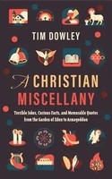 Tim Dowley | A Christian Miscellany | Buch | Englisch (2022) | Gebunden