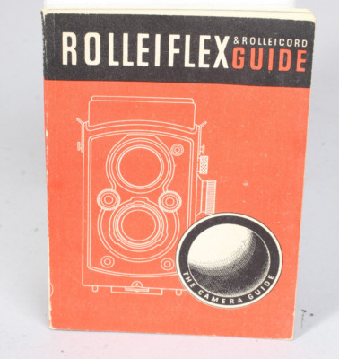 ROLLEIFLEX & ROLLEICORD CAMERA GUIDE, FOCAL PRESS INSTRUCTION MANUAL