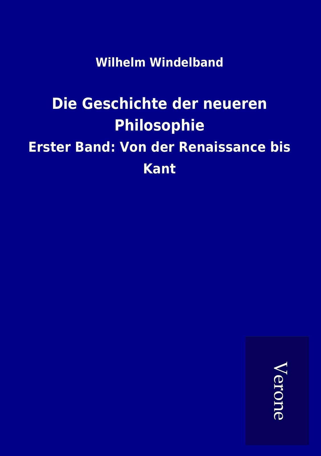 Thumbnail - Wilhelm Windelband | Die Geschichte Der Neueren Philosophie |
