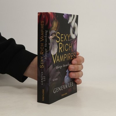 Sexy Rich Vampires - Blutige Versuchung  |  Geneva Lee