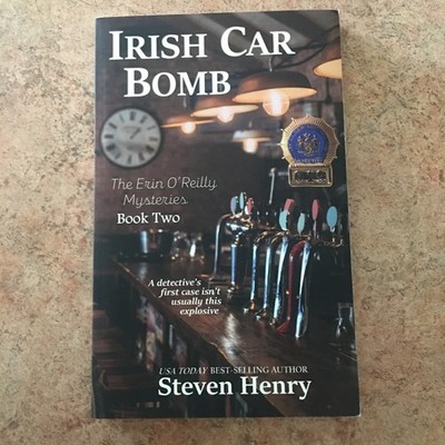Steven Henry Irish Car Bomb The Erin O'Reilly Mystery Series book 2