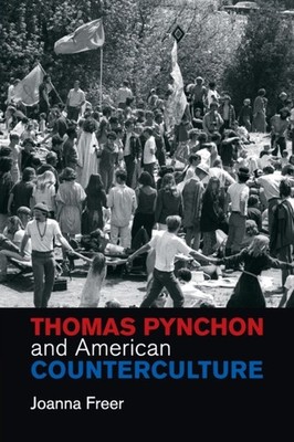 Freer - Thomas Pynchon and American Counterculture - paperback or soft - G555z