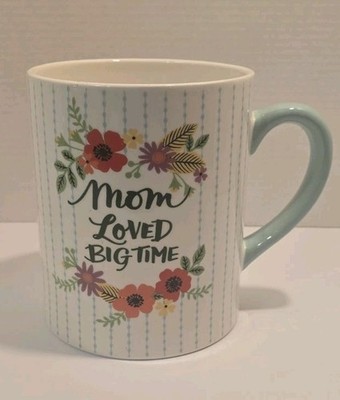 Mom Loved Big Time Coffe Mug Large