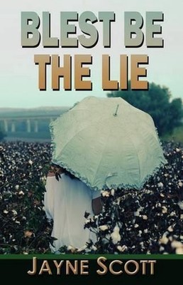 Blest Be The Lie by Jayne Scott (English) Paperback Book