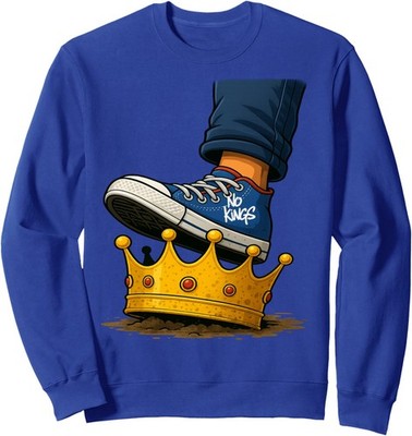 No Kings Shoe On Crown Protest Patriotic America Unisex Crewneck Sweatshirt