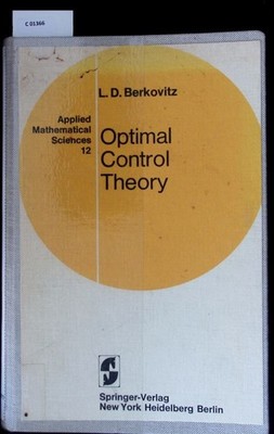 Optimal control theory. Applied mathematical sciences; 12.
