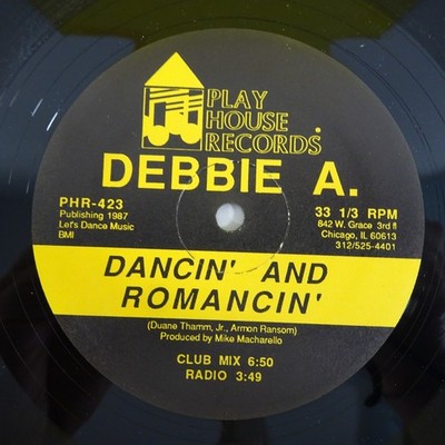 Debbie A. Dancin And Romancin Vinyl Single 12'' Play House Records EX/VG+