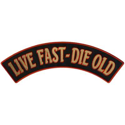 Hot Leathers Live Fast - Die Old 12'' X 3'' Top Rocker Patch PPM4197