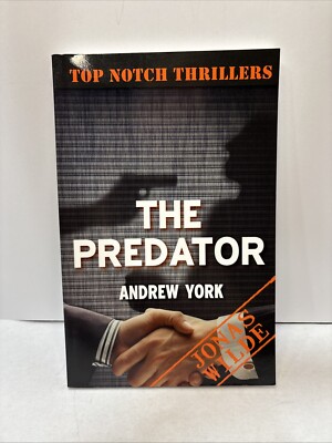 THE PREDATOR (TOP NOTCH THRILLERS) By Andrew York **Mint Condition**