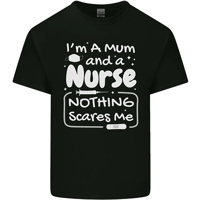 Mum und Eine Krankenschwester Nothing Erschreckt Me Muttertag Kinder Maglietta