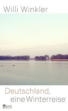 Deutschland, eine Winterreise von Winkler, Willi | Buch | Zustand sehr gut
