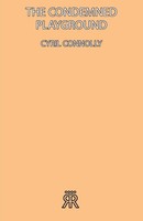 Cyril Connolly | The Condemned Playground | Taschenbuch | Englisch (2006)