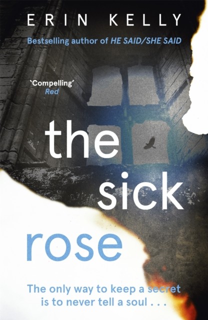 The Sick Rose by Erin Kelly (Paperback Book)