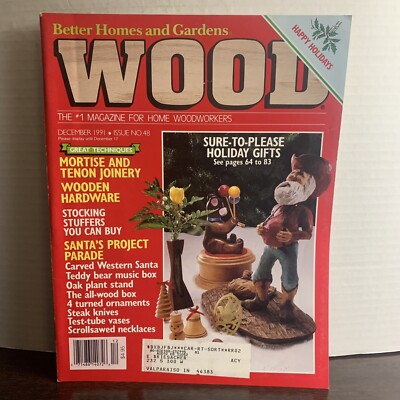 Wood Magazine December 1991 Sure To Please Holiday Gifts + Mortise & Tenon Tips