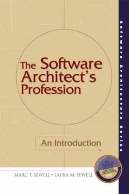 The Software Architect's Profession : An Introduction Paperback