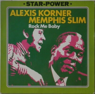 Alexis Korner , Memphis Slim Rock Me Baby Black Lion Records Vinyl LP