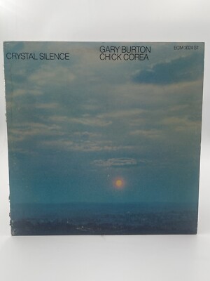 GARY BURTON CHICK COREA CRYSTAL SILENCE LP VG+ VINYL RECORD ECM 1024 ST 1973
