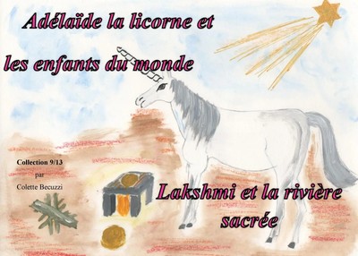 Adélaïde la licorne et les enfants du monde - Lakshmi et la rivière sacrée Buch