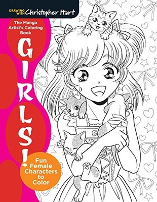 The Manga Artist's Coloring Book: Girls: Fun Female Characters t