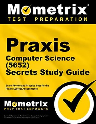 Praxis Computer Science (5652) Secrets Stu..., Mometrix