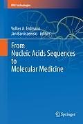 From Nucleic Acids Sequences to Molecular Medicine | Buch | 9783642274251