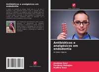 AntibióTicos E AnalgéSicos Em Endodontia Jasdeep Kaur