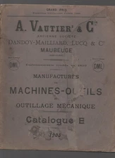 old advertising papers: VAUTIER (Maubeuge) machine tool catalogue 1905 C127