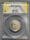 1876-CC   SEATED LIBERTY QUARTER   ANACS  EF40 DETAILS