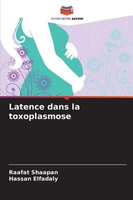 Raafat Shaapan (U. A.) | Latence Dans La Toxoplasmose | Taschenbuch (2025)