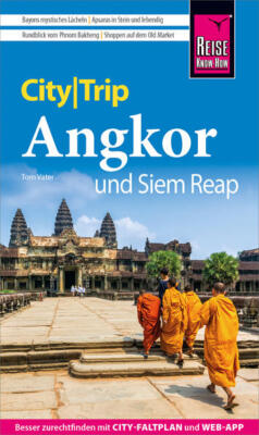 Reise Know-How CityTrip Angkor und Siem Reap | Tom Vater | 2024 | deutsch