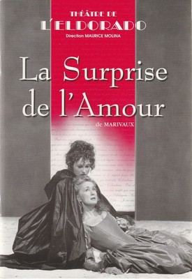 Programmheft Marivaux LA SURPRISE DE L'AMOUR Theatre de L'Eldorado 1997