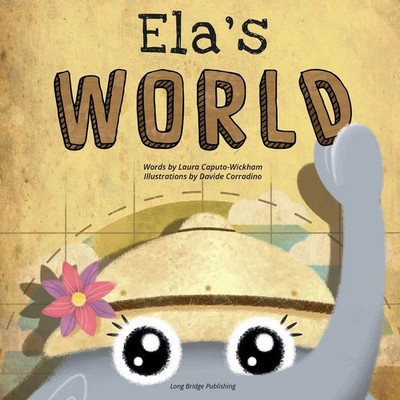 Laura Caputo-Wickham | Ela's World | Taschenbuch | Englisch (2019)