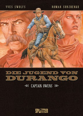 Die Jugend von Durango. Band 3 Yves Swolfs