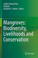 Sudhir Chandra Das (U. A.) | Mangroves: Biodiversity, Livelihoods And...