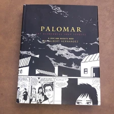 Palomar: The Heartbreak Soup Stories, A Love and Rockets Book Graphic Novel  HC