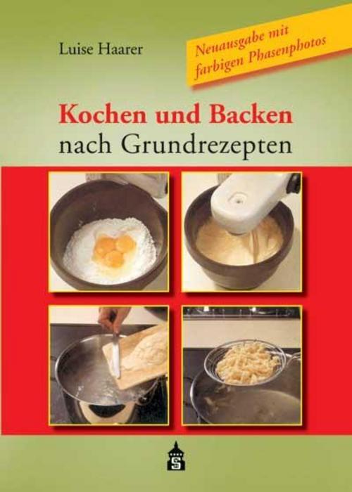 Thumbnail - Kochen Und Backen Nach Grundrezepten, Luise Haarer