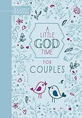A Little God Time for Couples Gift Edition : 365 Daily Devotions